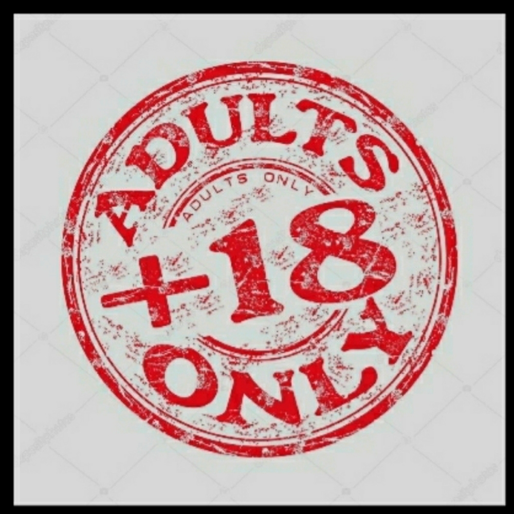 ADULTS ONLY